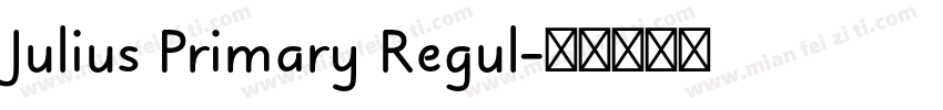 Julius Primary Regul字体转换